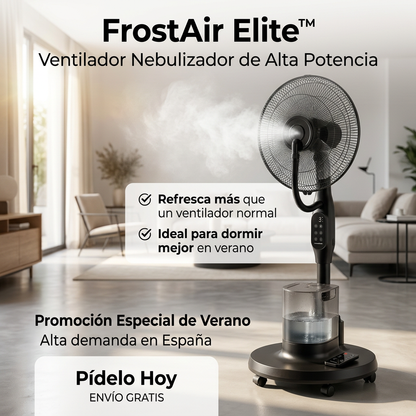FrostAir Elite™ — Ventilador Nebulizador Premium · Refresca tu casa 7°C en minutos